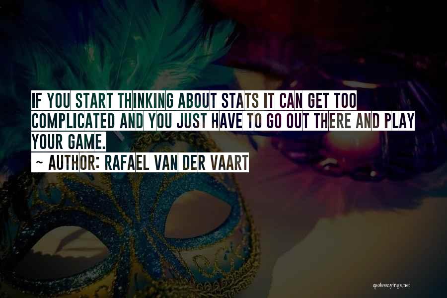 Rafael Van Der Vaart Quotes 88675