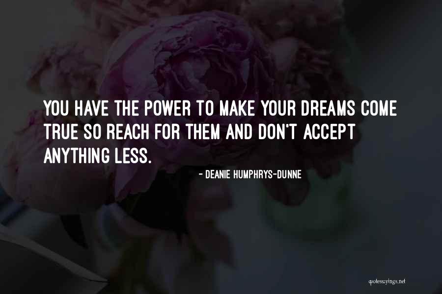 Rafaelle Cohen Quotes By Deanie Humphrys-Dunne Rafaelle Cohen Quotes By Deanie Humphrys-Dunne