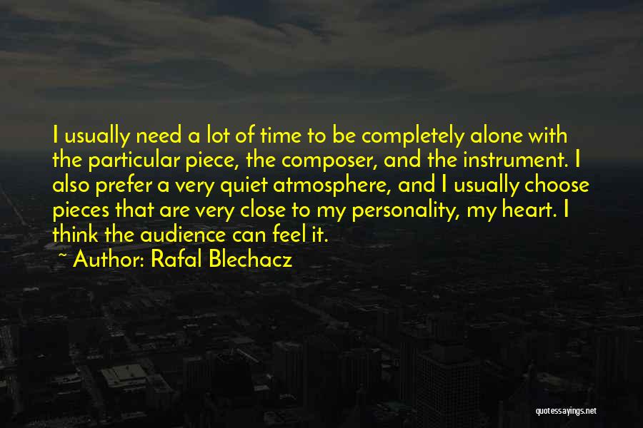 Rafal Blechacz Quotes 2253713