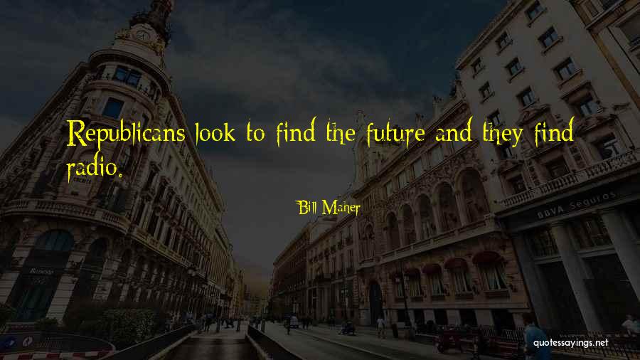 Rafales Quotes By Bill Maher Rafales Quotes By Bill Maher