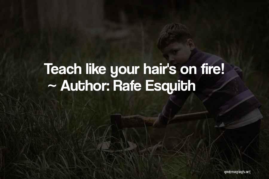 Rafe Esquith Quotes 1428669