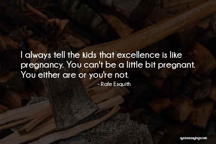 Rafe Esquith Quotes 2096629 Rafe Esquith Quotes 2096629