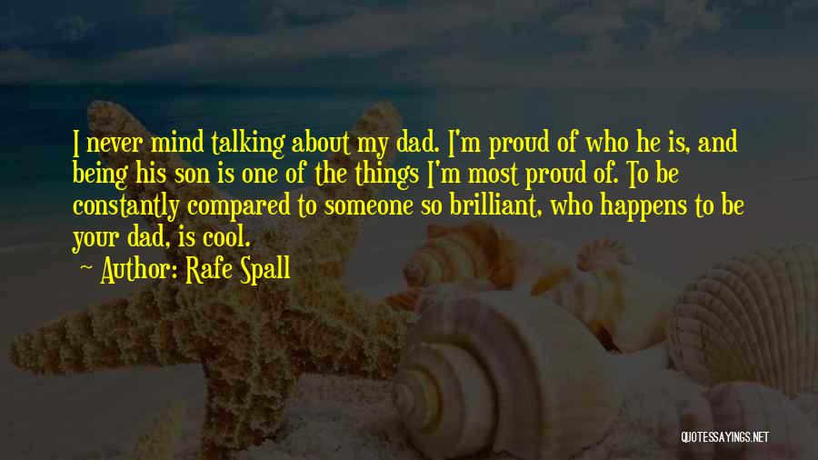 Rafe Spall Quotes 1061921