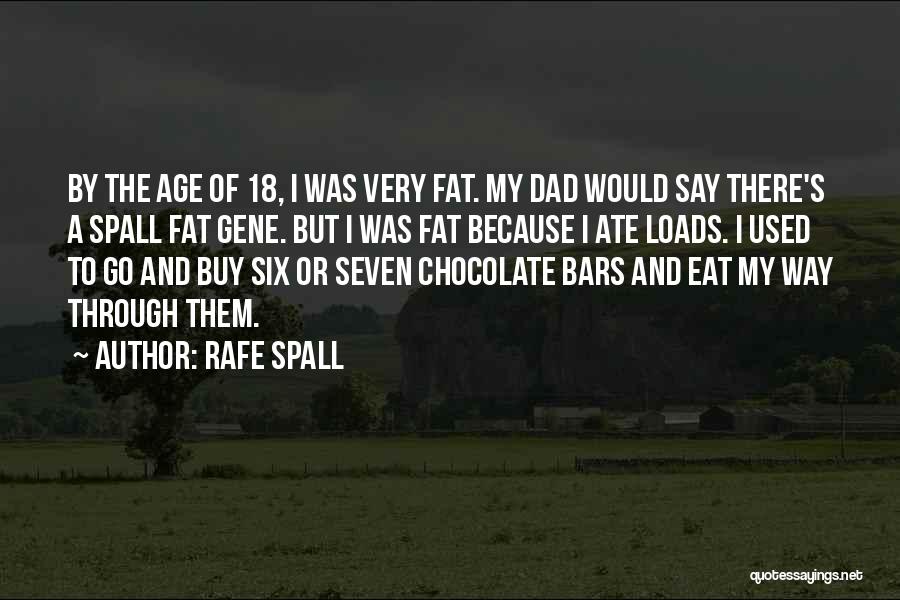 Rafe Spall Quotes 1842612