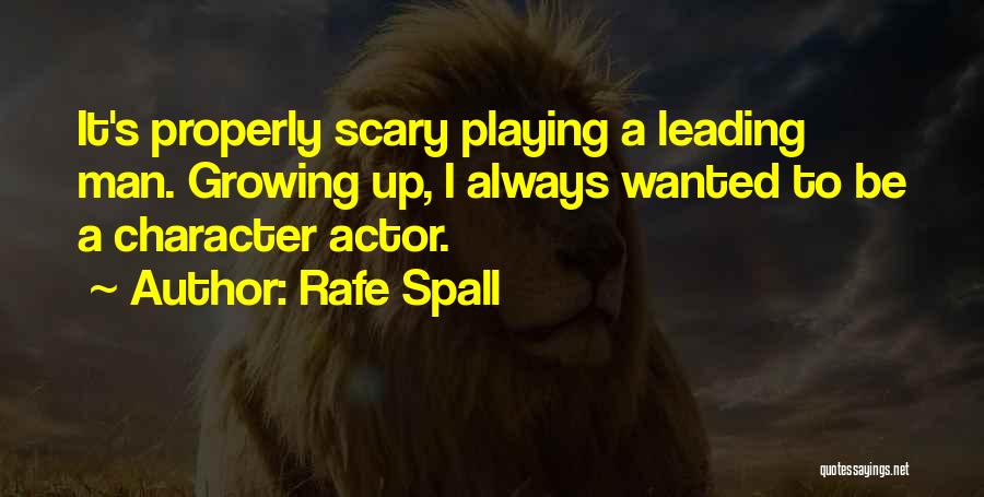 Rafe Spall Quotes 1891363