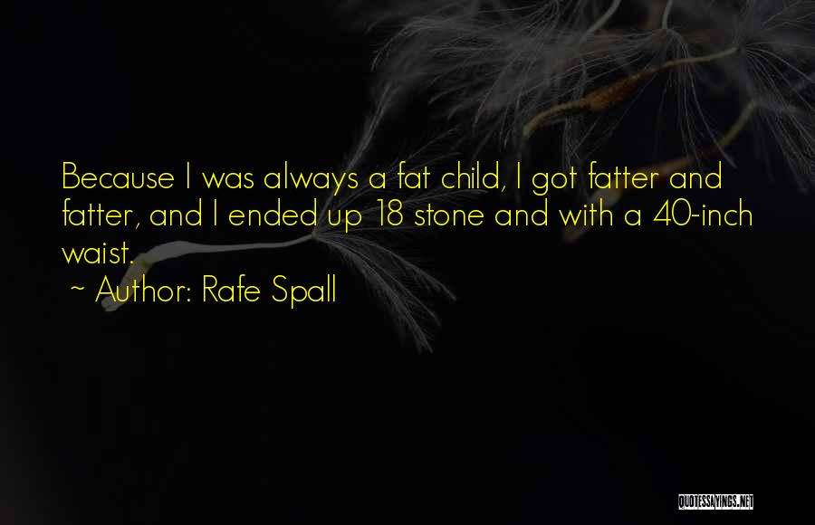 Rafe Spall Quotes 639601