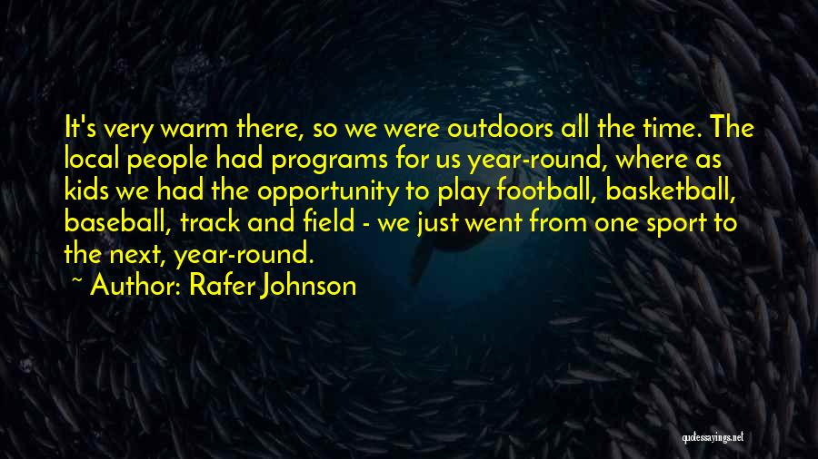 Rafer Johnson Quotes 1060297