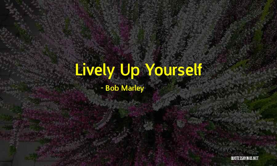 Raffaella Quotes By Bob Marley Raffaella Quotes By Bob Marley