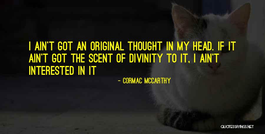 Raffica Afghans Quotes By Cormac McCarthy Raffica Afghans Quotes By Cormac McCarthy