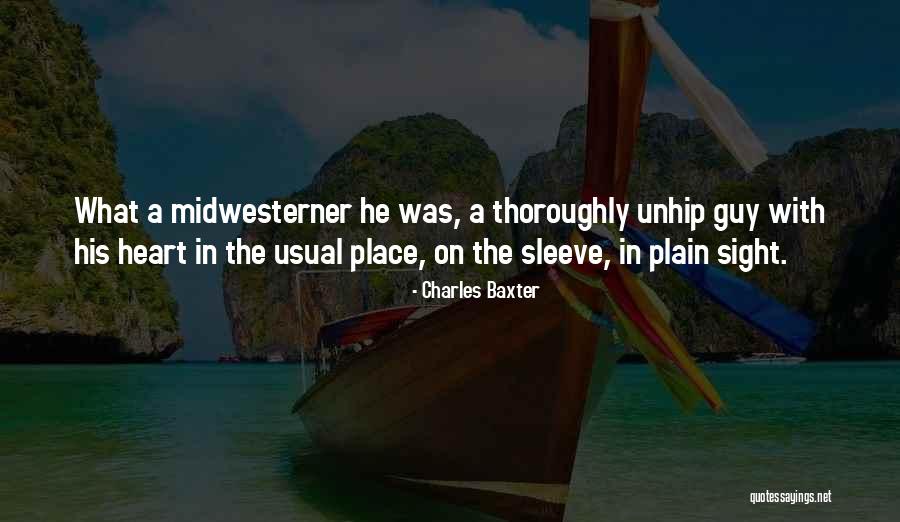 Raffinatezza In Inglese Quotes By Charles Baxter Raffinatezza In Inglese Quotes By Charles Baxter