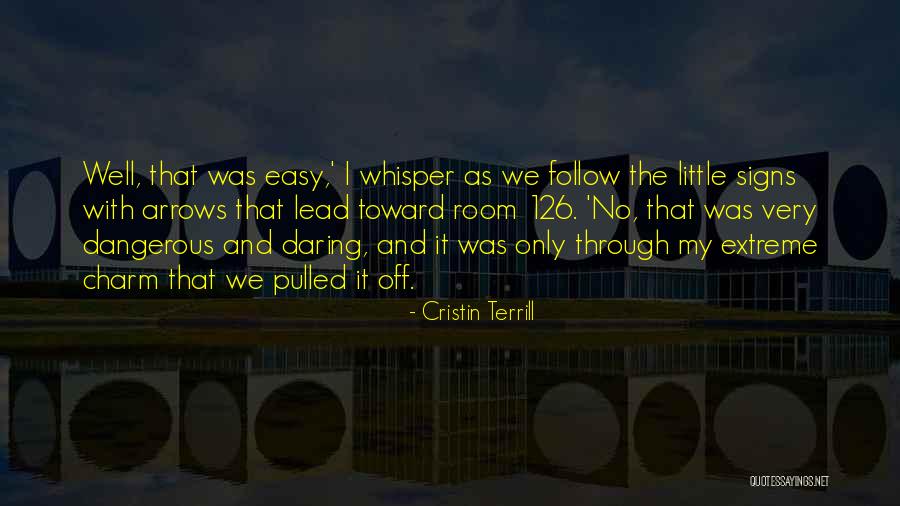 Raffinatezza In Inglese Quotes By Cristin Terrill Raffinatezza In Inglese Quotes By Cristin Terrill