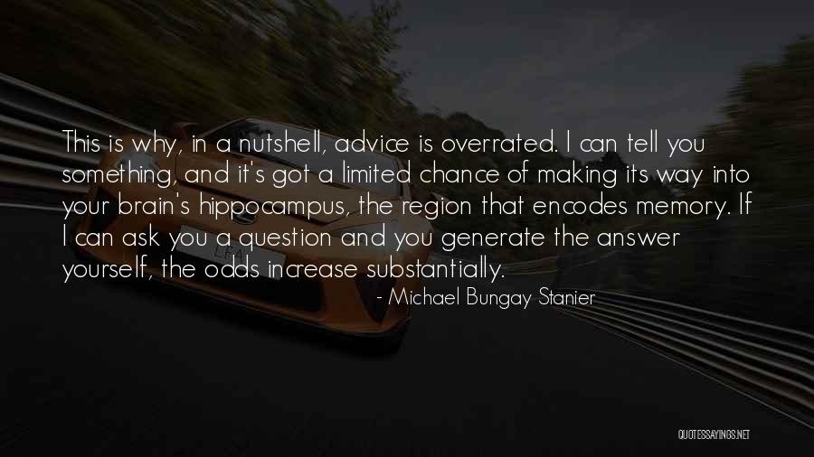 Raffinose Quotes By Michael Bungay Stanier Raffinose Quotes By Michael Bungay Stanier