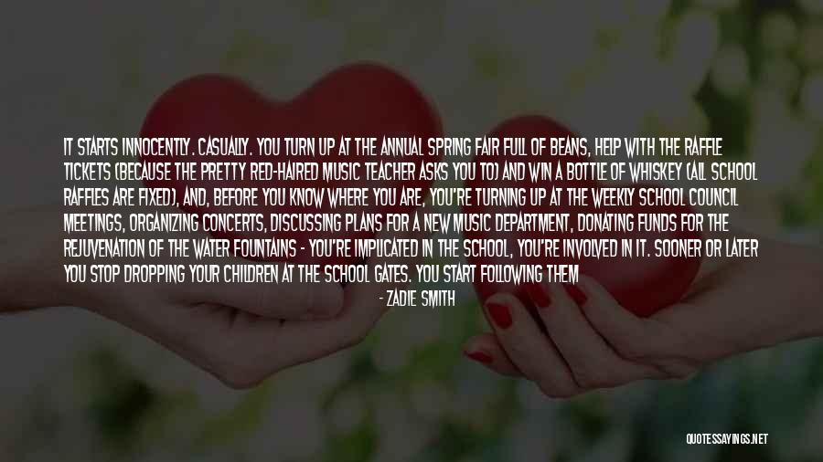 Raffle Tickets Quotes By Zadie Smith Raffle Tickets Quotes By Zadie Smith