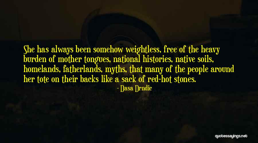 Raffreddato Quotes By Dasa Drndic Raffreddato Quotes By Dasa Drndic