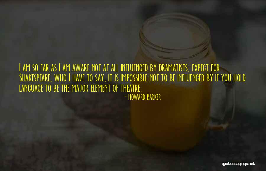 Raffreddore Sintomi Quotes By Howard Barker Raffreddore Sintomi Quotes By Howard Barker