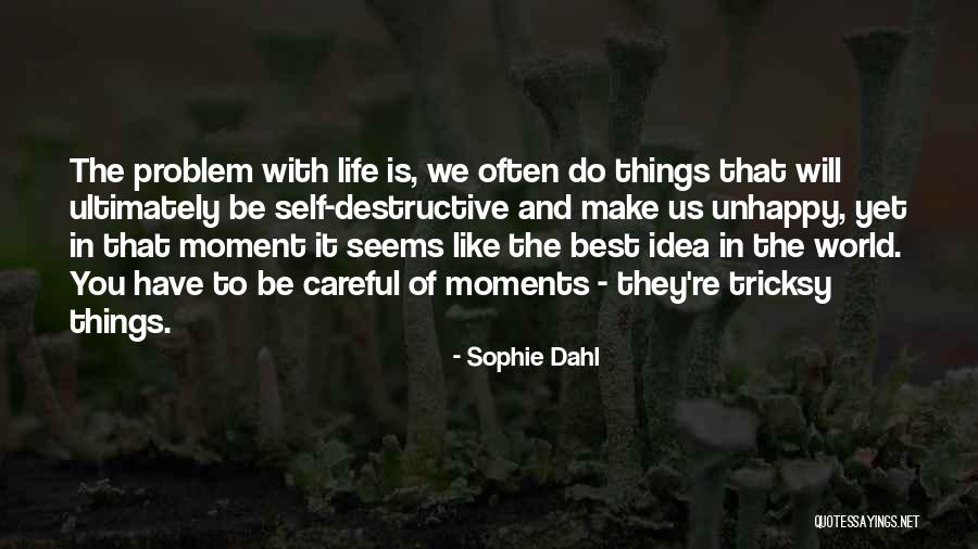 Rafidah Abdullah Quotes By Sophie Dahl Rafidah Abdullah Quotes By Sophie Dahl