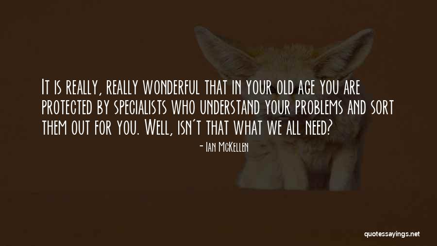 Rafinesquina Quotes By Ian McKellen Rafinesquina Quotes By Ian McKellen