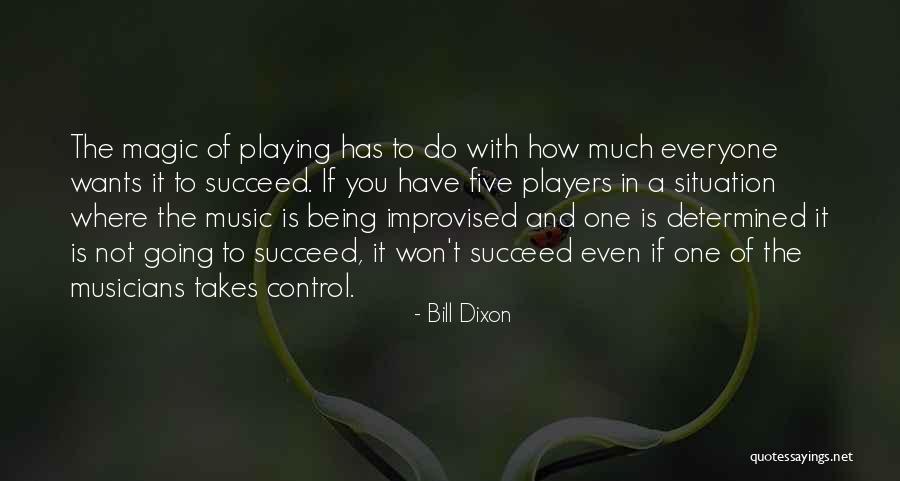 Rafiza Quotes By Bill Dixon Rafiza Quotes By Bill Dixon