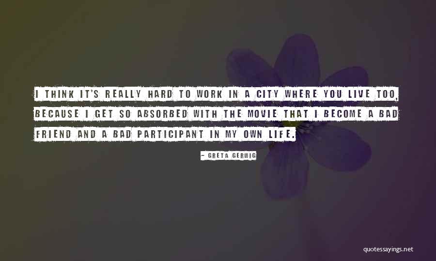 Rafli Ahmad Quotes By Greta Gerwig Rafli Ahmad Quotes By Greta Gerwig