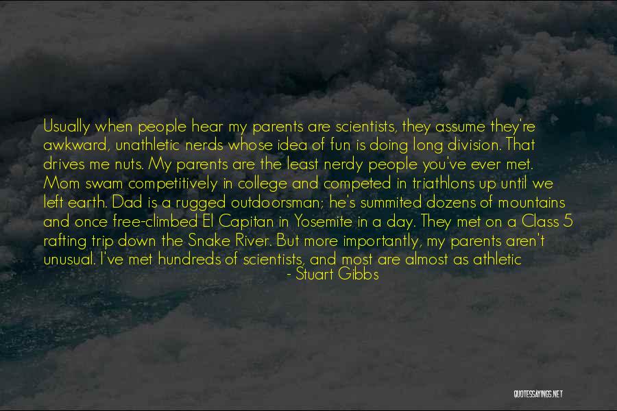 Rafting Fun Quotes By Stuart Gibbs Rafting Fun Quotes By Stuart Gibbs