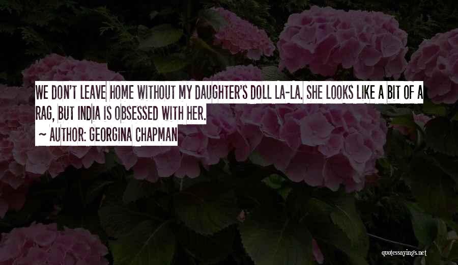 Rag Doll Quotes By Georgina Chapman