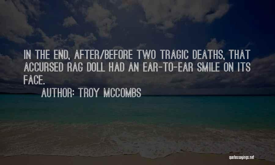 Rag Doll Quotes By Troy McCombs