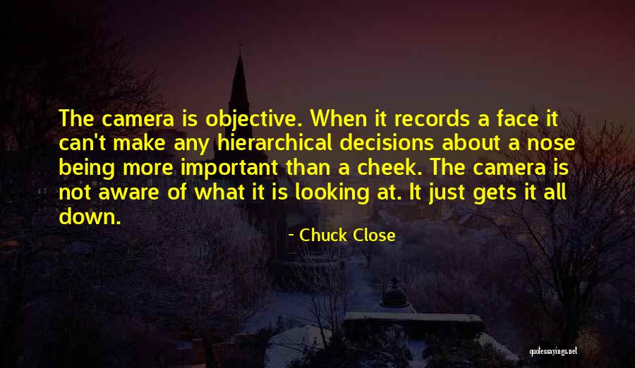 Rag To Riches Quotes By Chuck Close Rag To Riches Quotes By Chuck Close