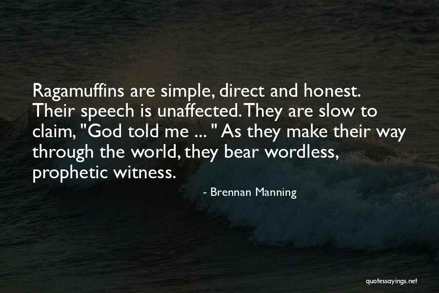 Ragamuffin Brennan Manning Quotes By Brennan Manning Ragamuffin Brennan Manning Quotes By Brennan Manning
