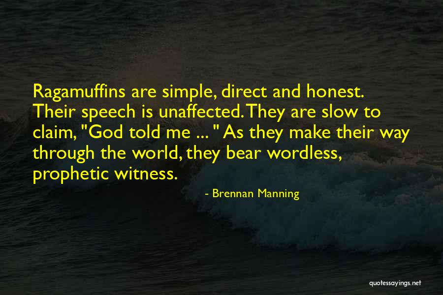 Ragamuffin Quotes By Brennan Manning Ragamuffin Quotes By Brennan Manning