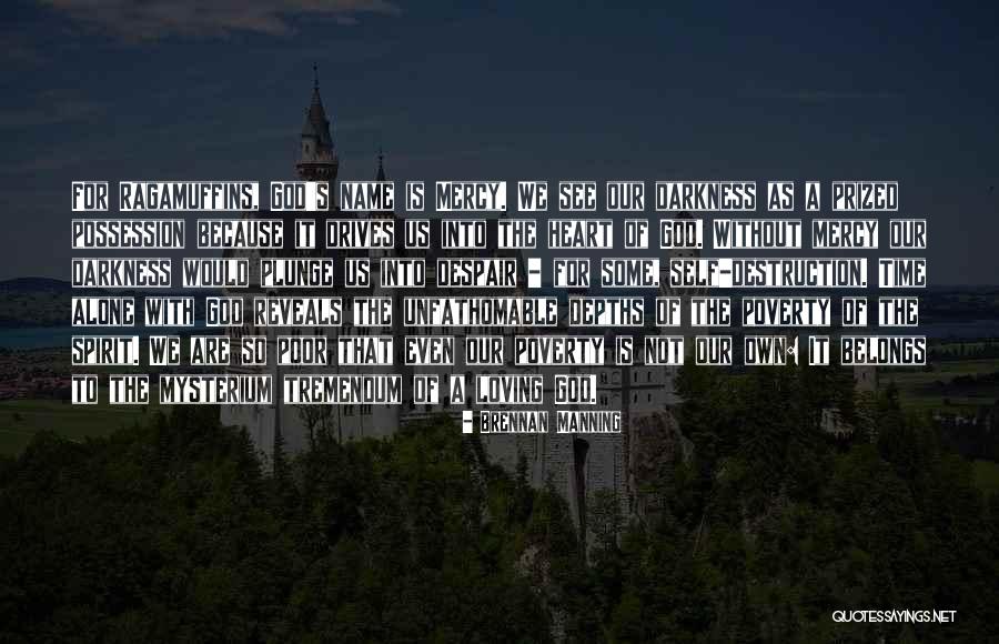Ragamuffin Quotes By Brennan Manning Ragamuffin Quotes By Brennan Manning