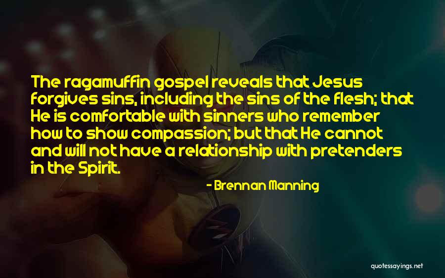 Ragamuffin Quotes By Brennan Manning