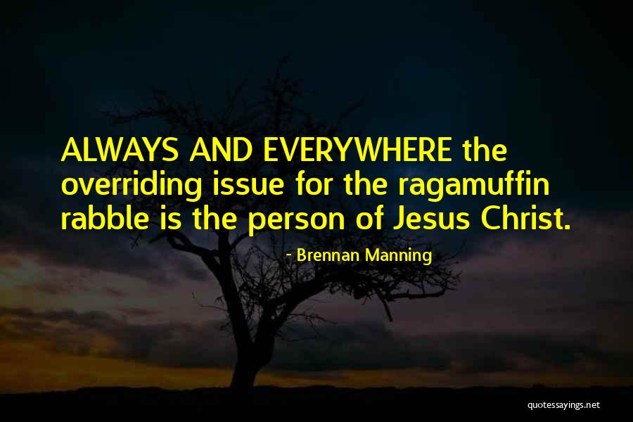 Ragamuffin Quotes By Brennan Manning Ragamuffin Quotes By Brennan Manning