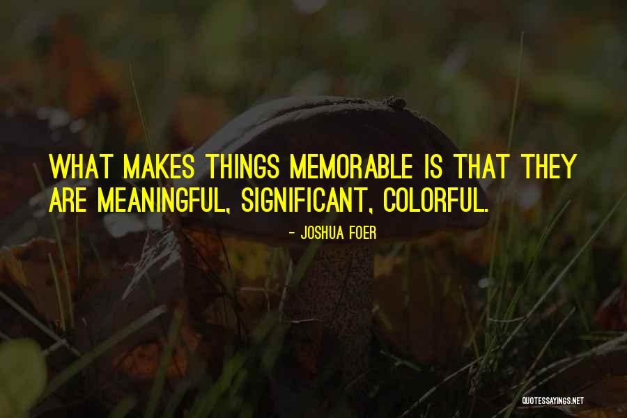 Raganelli Pizza Quotes By Joshua Foer Raganelli Pizza Quotes By Joshua Foer