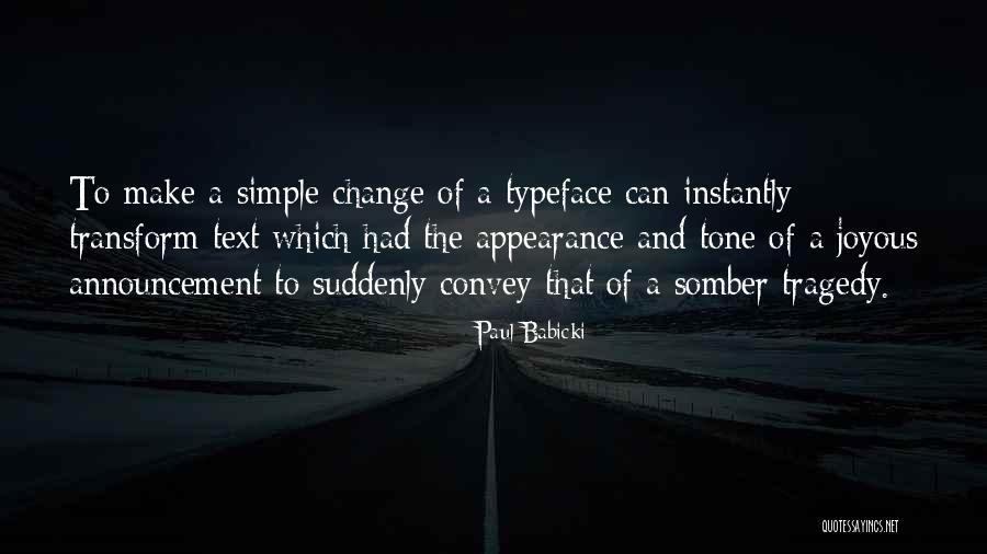 Raganellis Bend Quotes By Paul Babicki Raganellis Bend Quotes By Paul Babicki