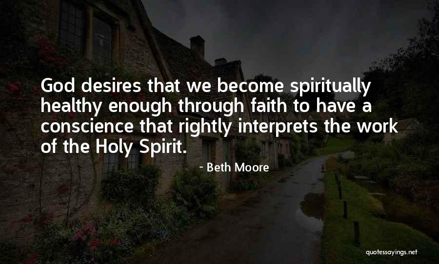 Ragasa Industrias Quotes By Beth Moore Ragasa Industrias Quotes By Beth Moore
