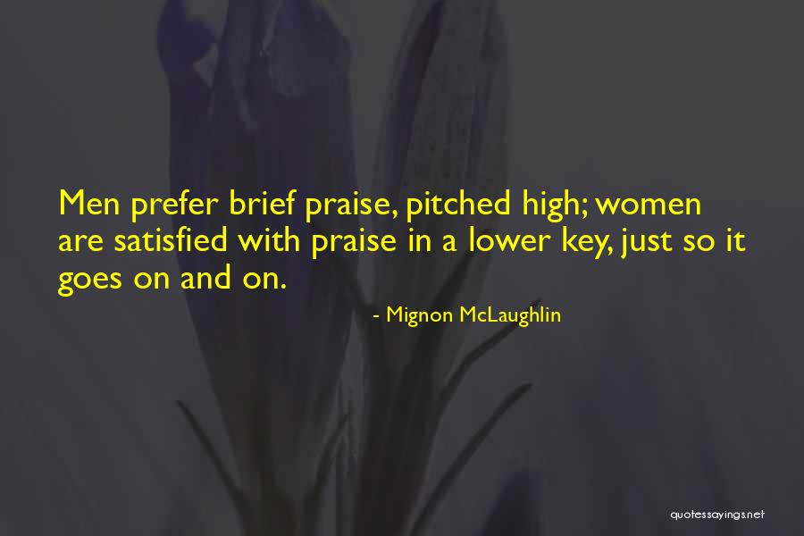Ragaszt Szalag Quotes By Mignon McLaughlin Ragaszt Szalag Quotes By Mignon McLaughlin