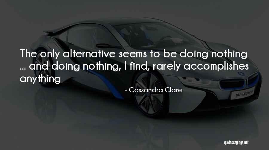 Ragazzini In Mutande Quotes By Cassandra Clare Ragazzini In Mutande Quotes By Cassandra Clare