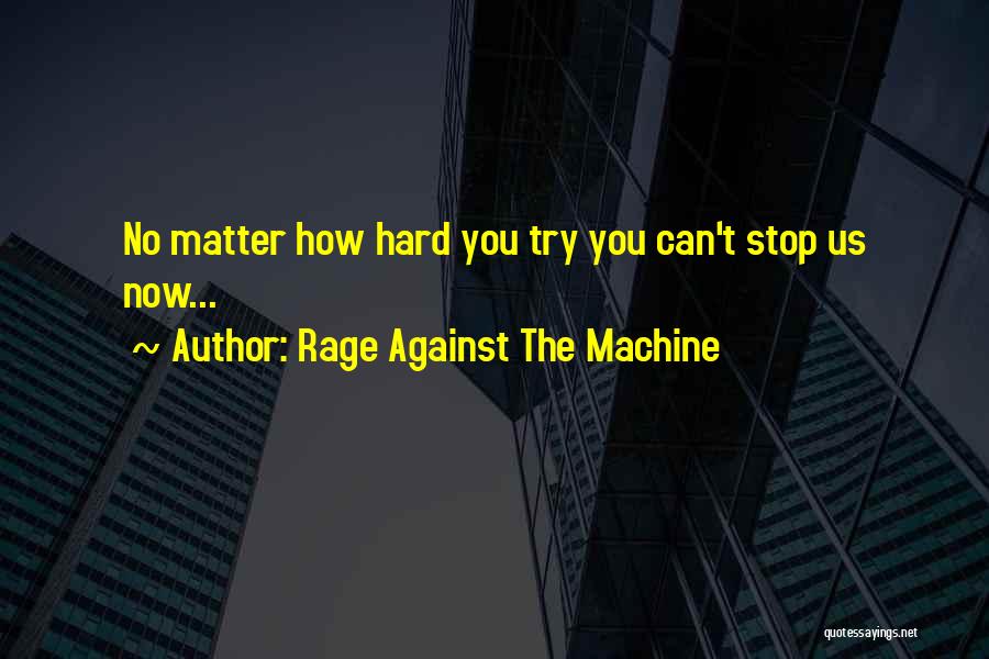 Rage Against The Machine Quotes 1583712