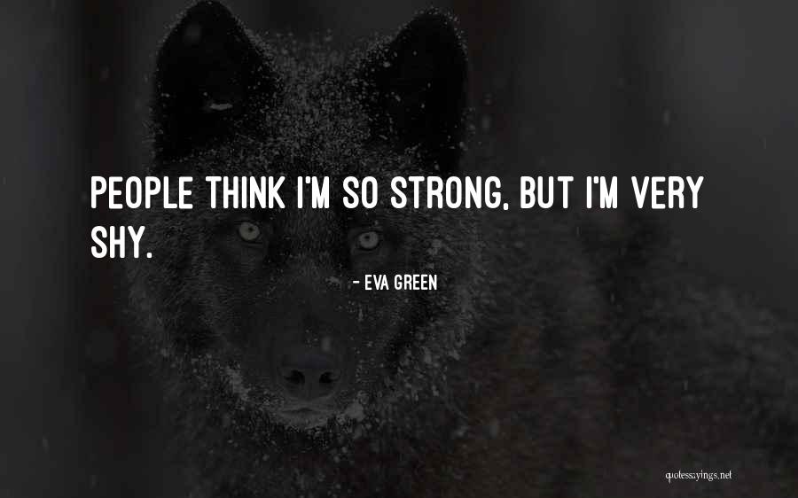 Rage And Ruin Quotes By Eva Green Rage And Ruin Quotes By Eva Green