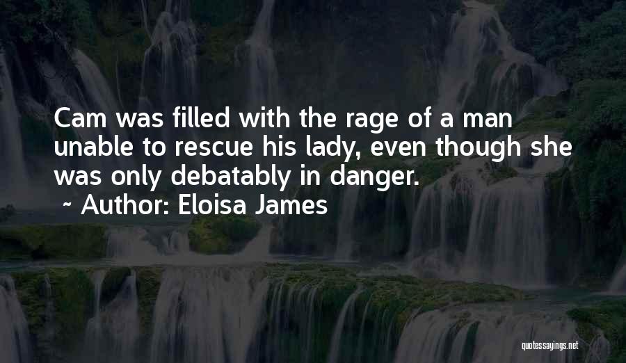 Rage Filled Quotes By Eloisa James