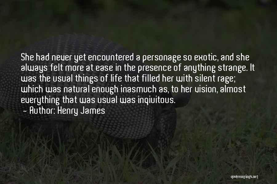 Rage Filled Quotes By Henry James