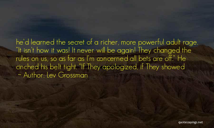 Rage Quotes By Lev Grossman