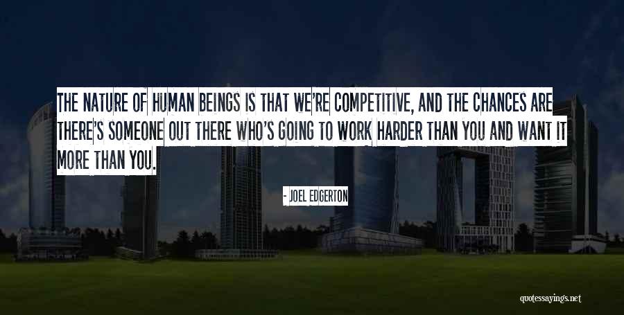 Rageaholic Quotes By Joel Edgerton Rageaholic Quotes By Joel Edgerton