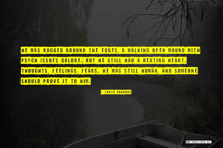 Ragged Edges Quotes By Tonya Burrows Ragged Edges Quotes By Tonya Burrows