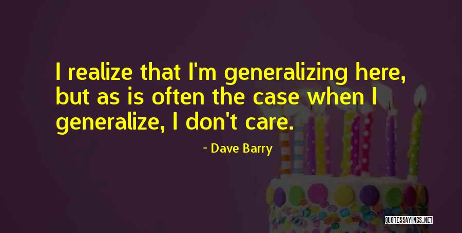 Raggin Bone Quotes By Dave Barry Raggin Bone Quotes By Dave Barry