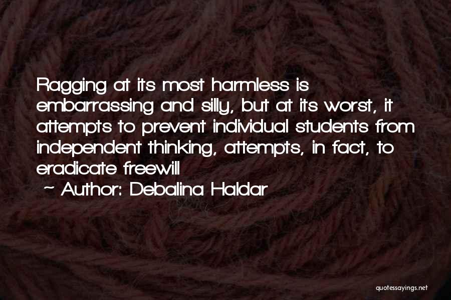 Ragging Quotes By Debalina Haldar