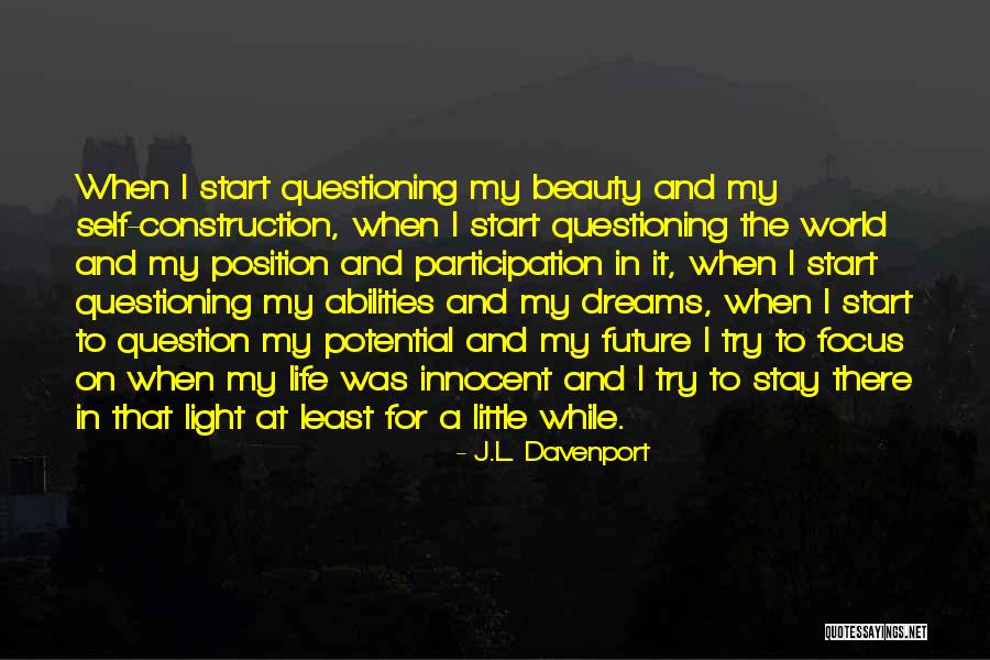 Raghav Singhania Quotes By J.L. Davenport Raghav Singhania Quotes By J.L. Davenport