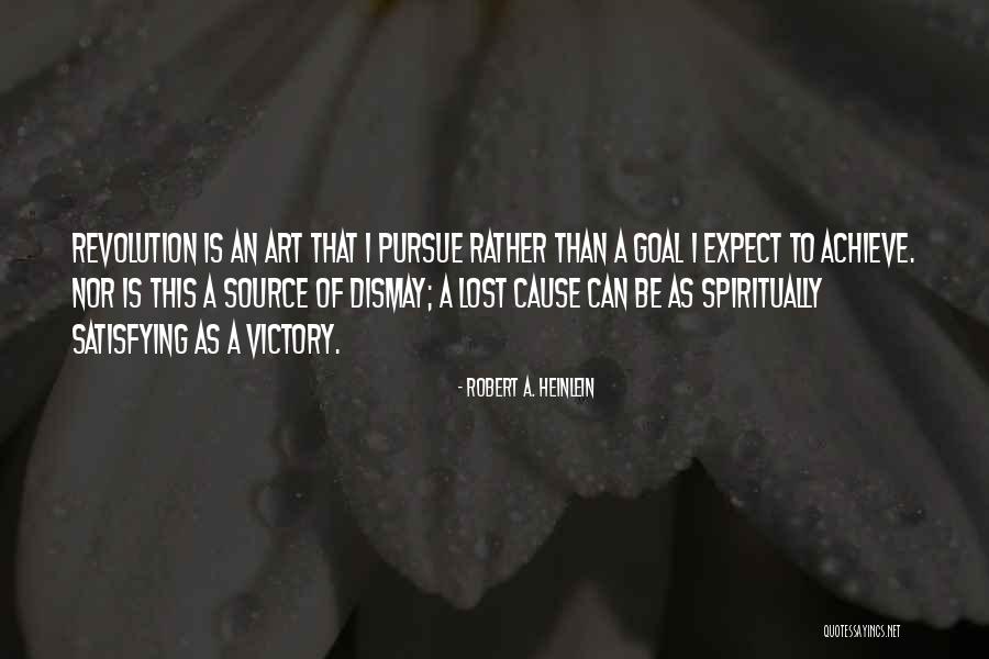 Raghav Singhania Quotes By Robert A. Heinlein Raghav Singhania Quotes By Robert A. Heinlein