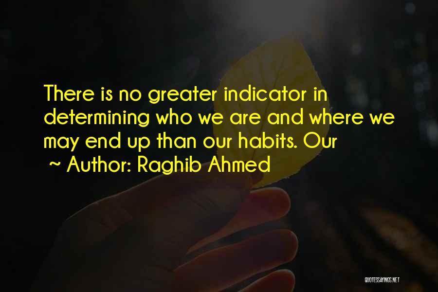 Raghib Ahmed Quotes 966393