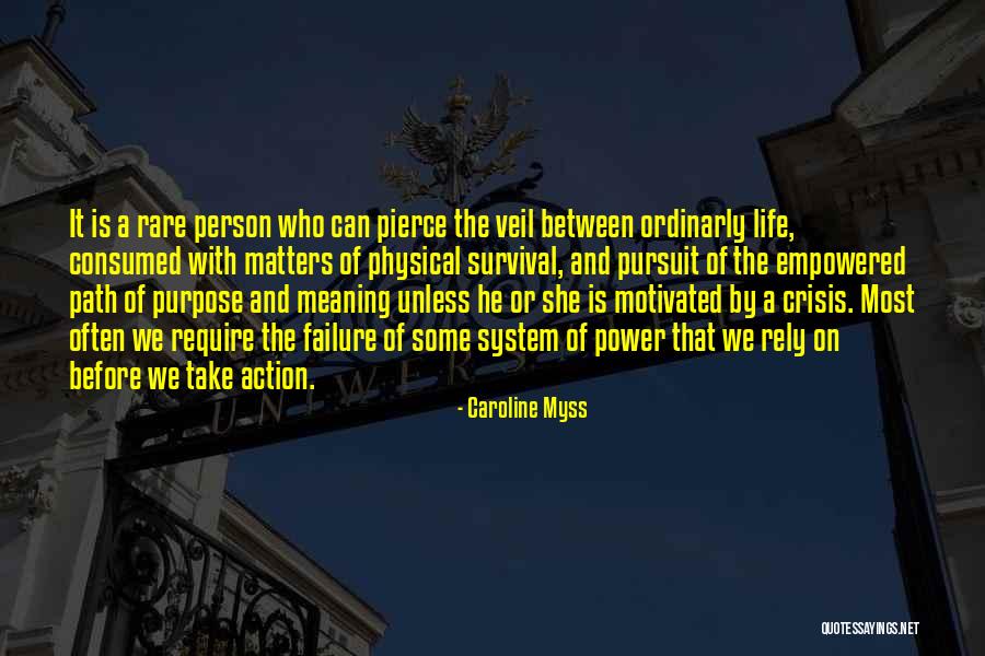 Raghunandan Rao Quotes By Caroline Myss Raghunandan Rao Quotes By Caroline Myss